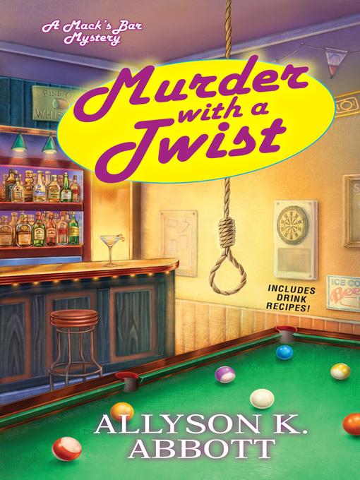 Title details for Murder with a Twist by Allyson K. Abbott - Available